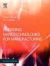 Emerging Nanotechnologies for Manufacturing (eBook)
